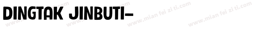 DingTak JinBuTi字体转换
